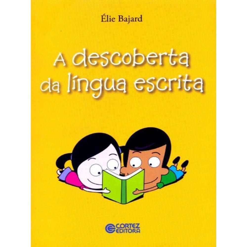 A Descoberta Da Língua Escrita