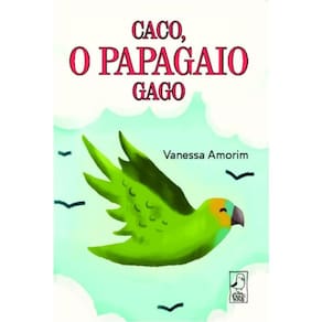 Caco, O Papagaio Gago