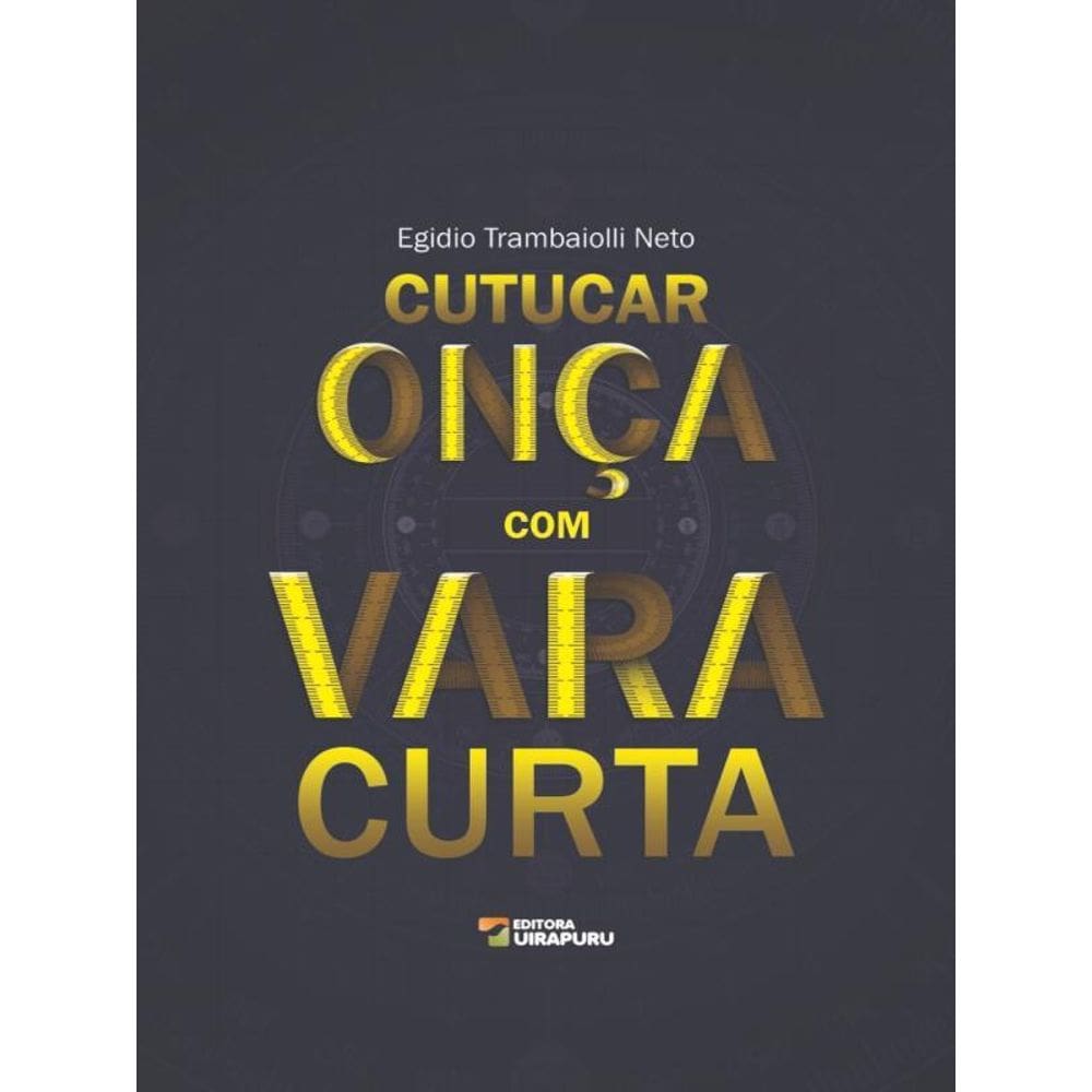 Cutucar Onça Com Vara Curta