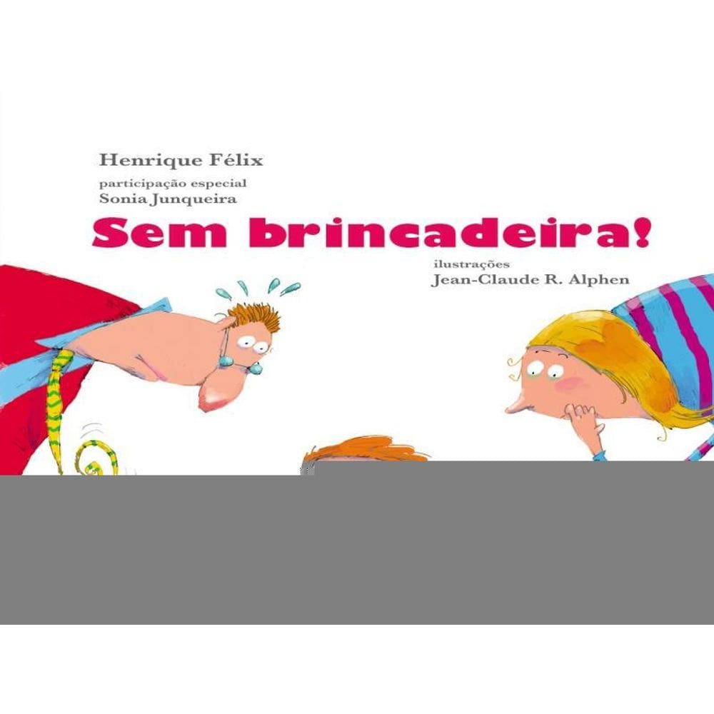 Sem Brincadeira!