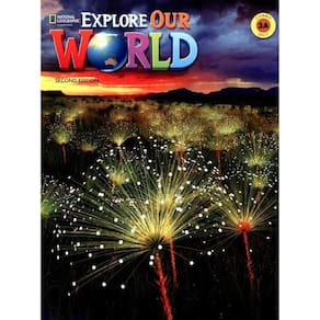 Explore Our World 3 - Combo Split 3A - Second Editon