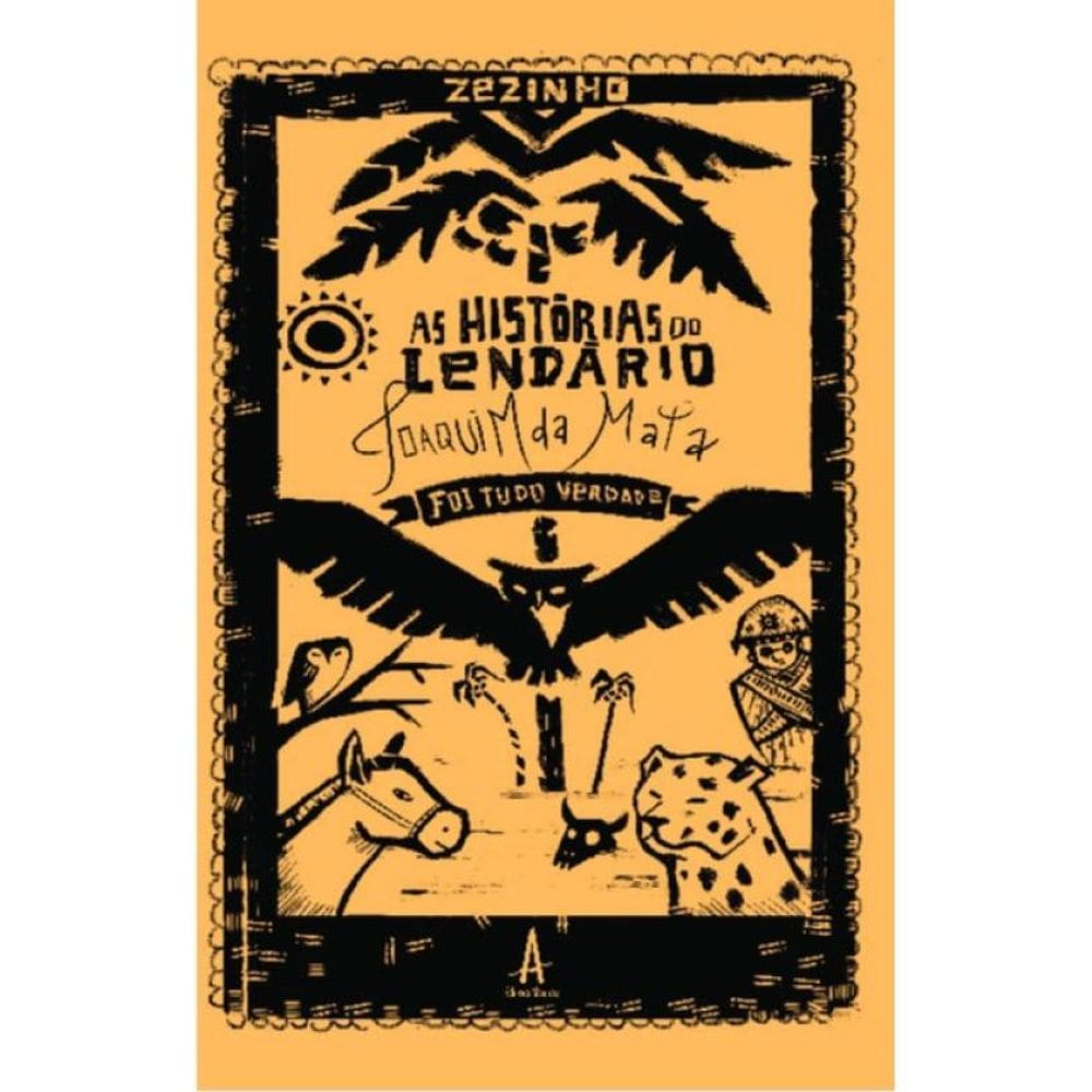 As Histórias Do Lendário Joaquim Da Mata