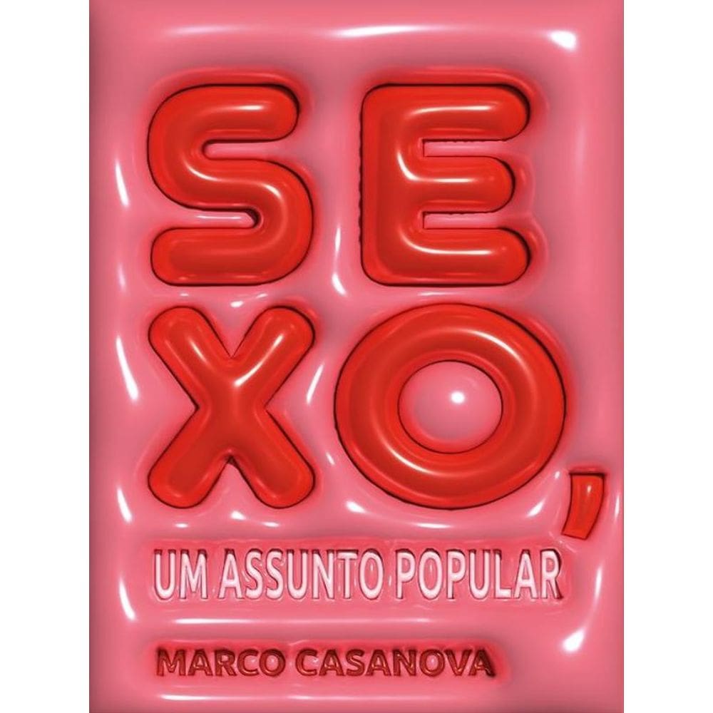 Sexo, Um Assunto Popular