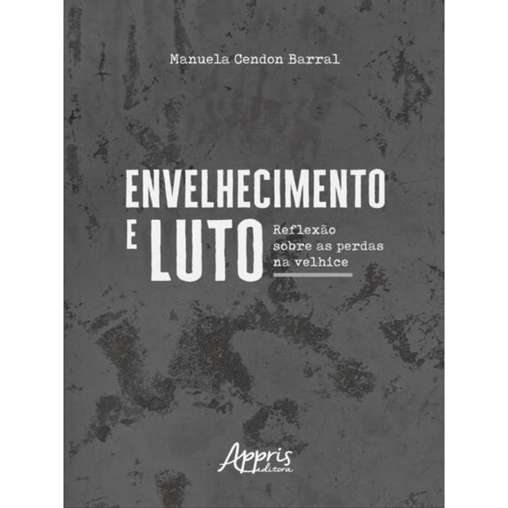 Envelhecimento E Luto