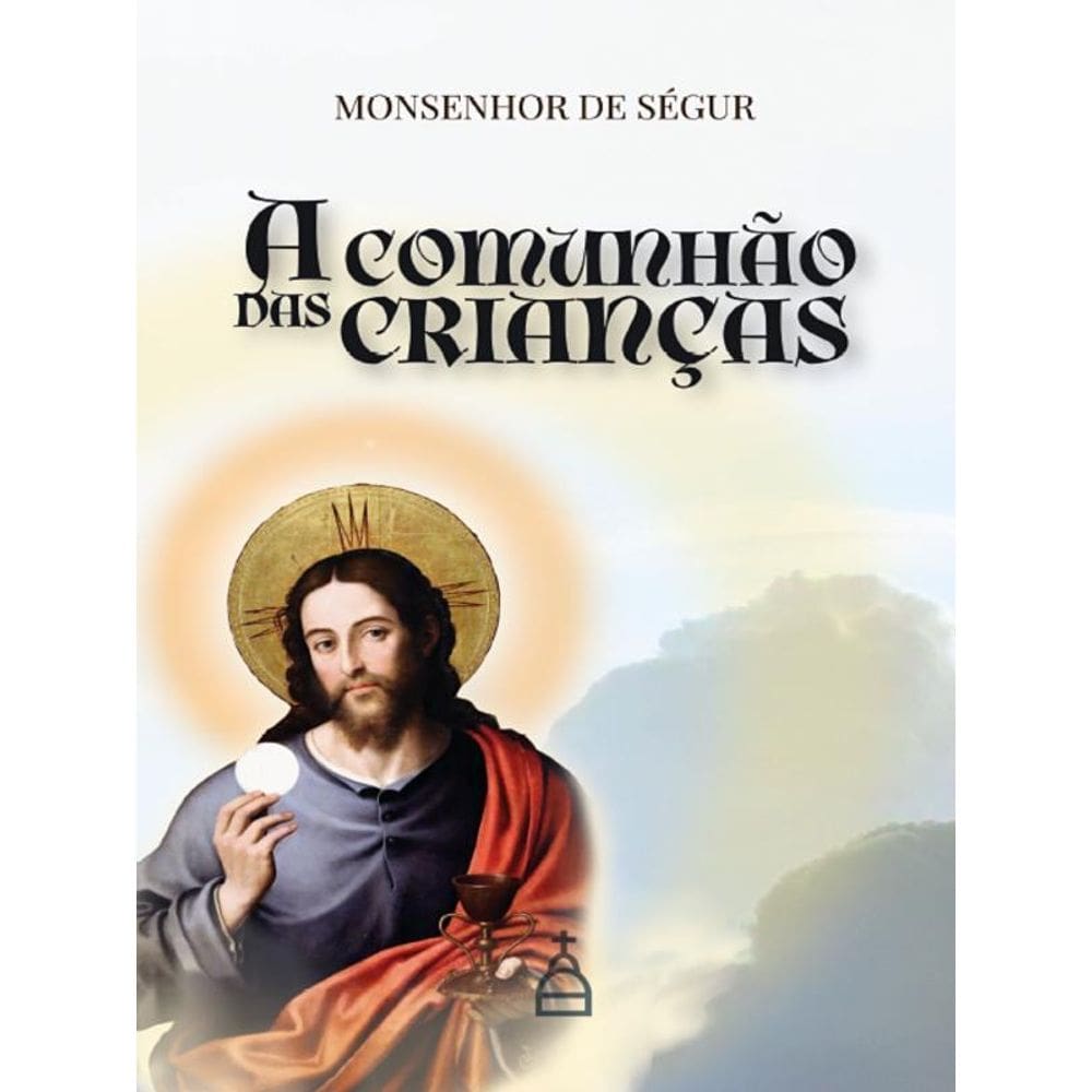A Comunhão Das Crianças