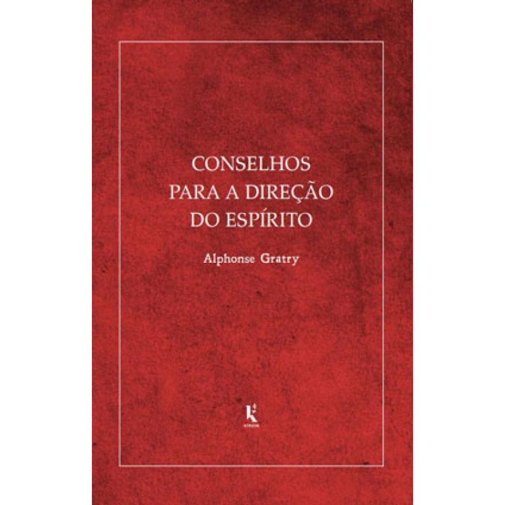 Conselhos Para A Direção Do Espírito: As Fontes