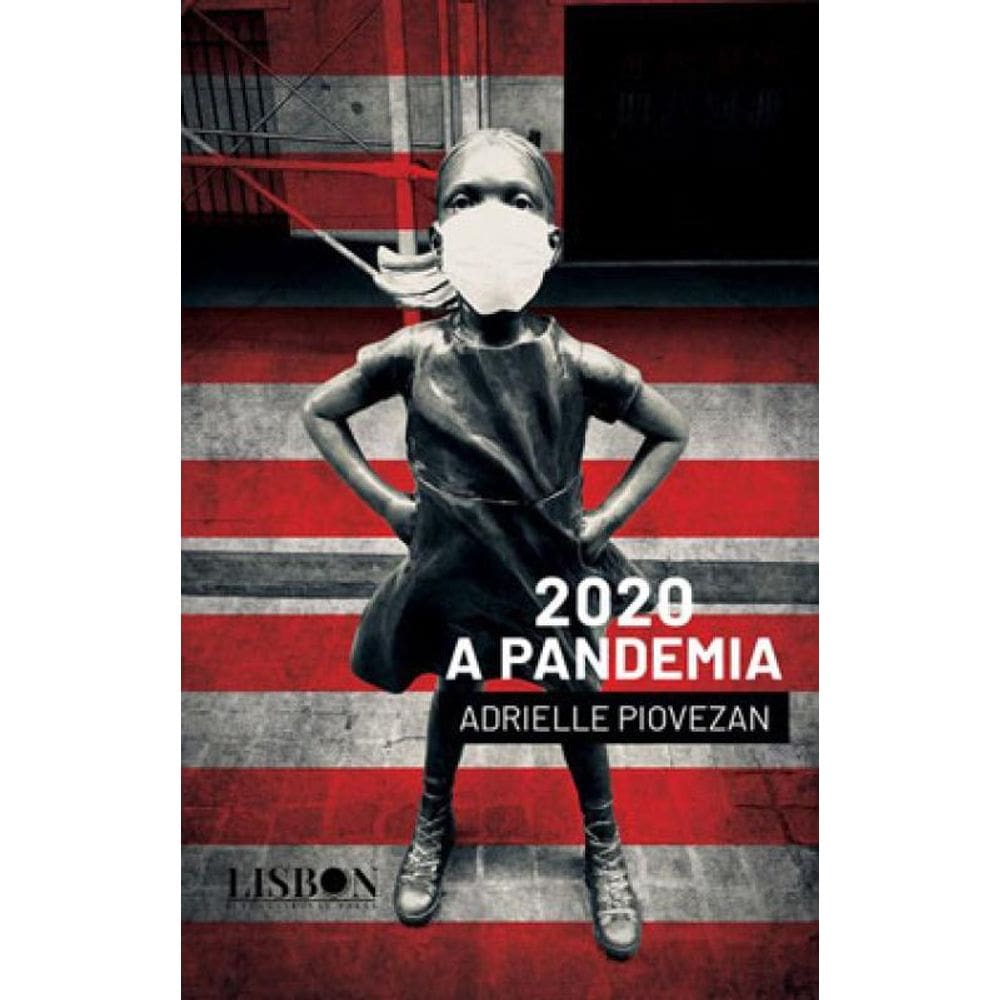 2020 - A Pandemia