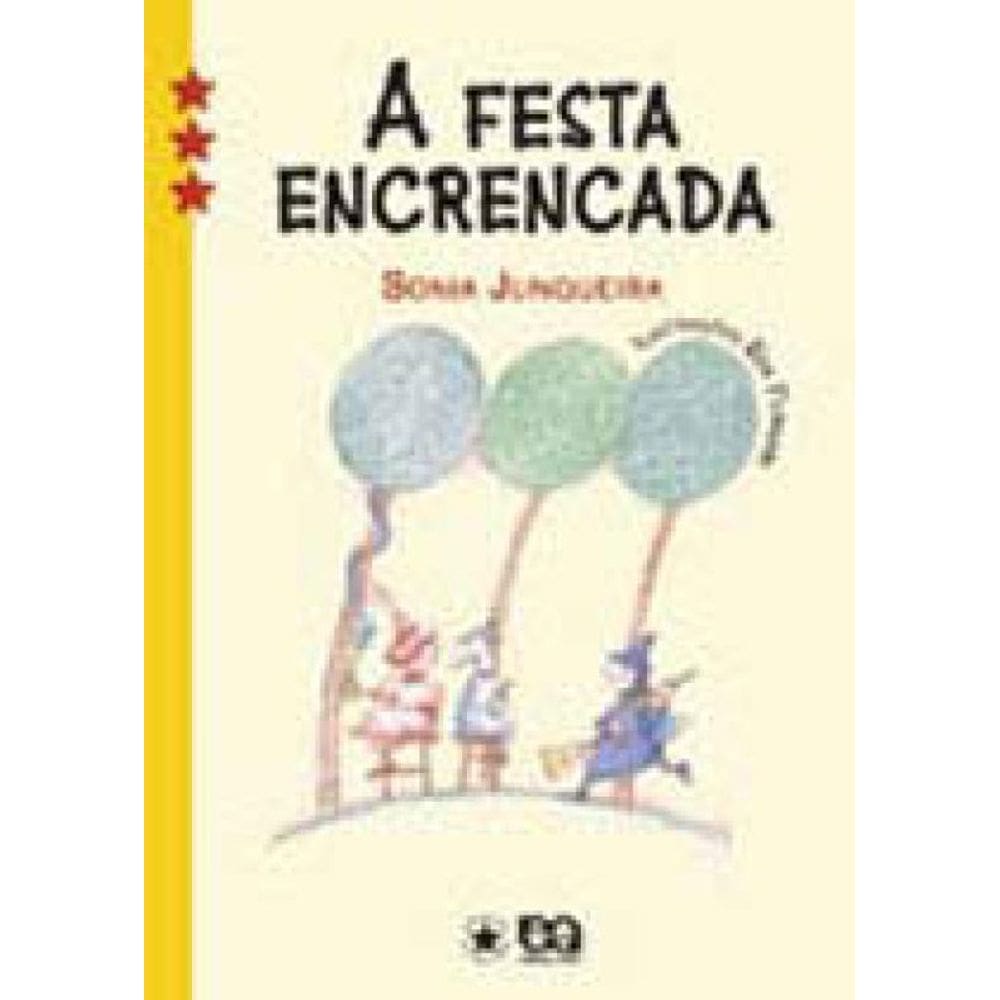 A Festa Encrencada