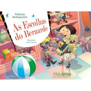 As Escolhas Do Bernardo