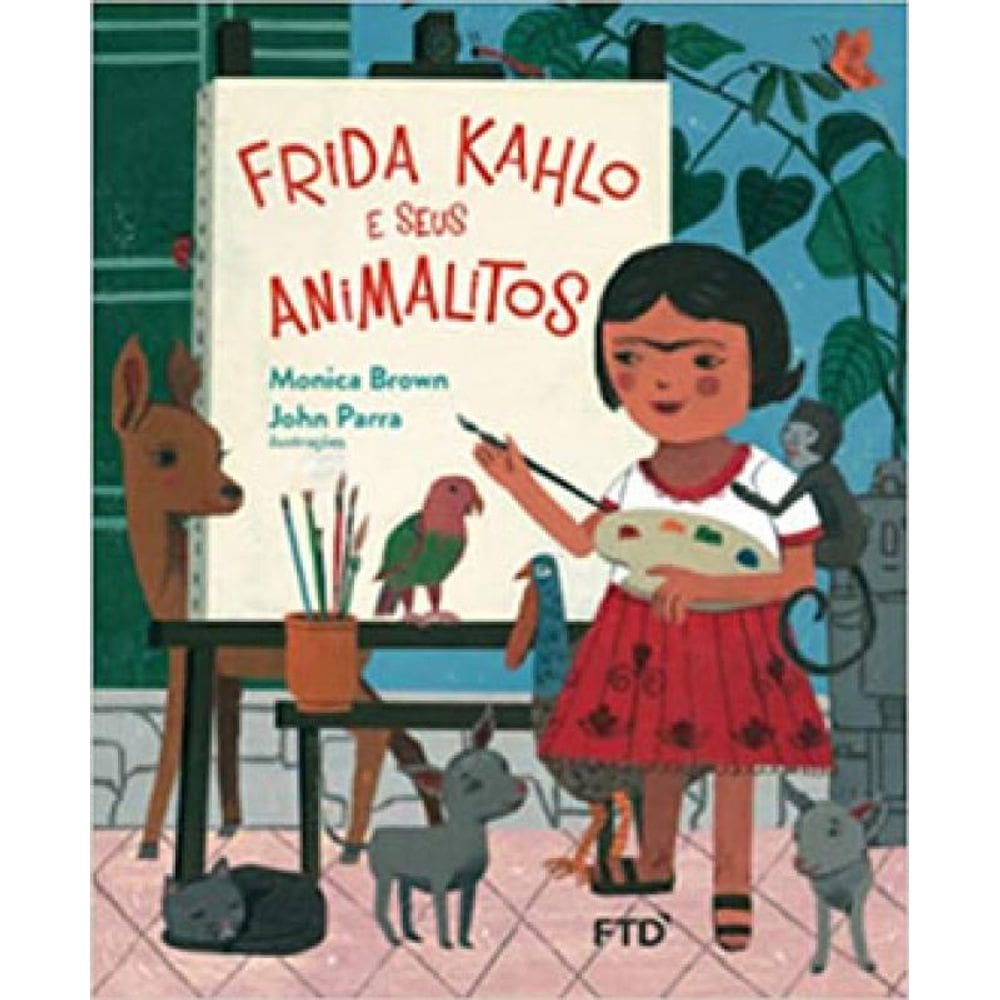 Frida Kahlo E Seus Animalitos