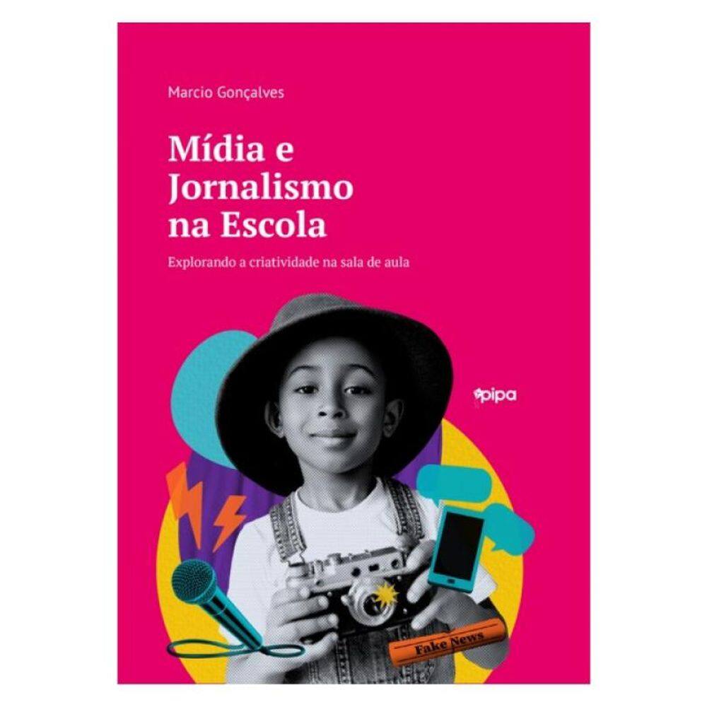 Mídia E Jornalismo Na Escola