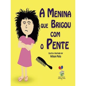 A Menina Que Brigou Com O Pente