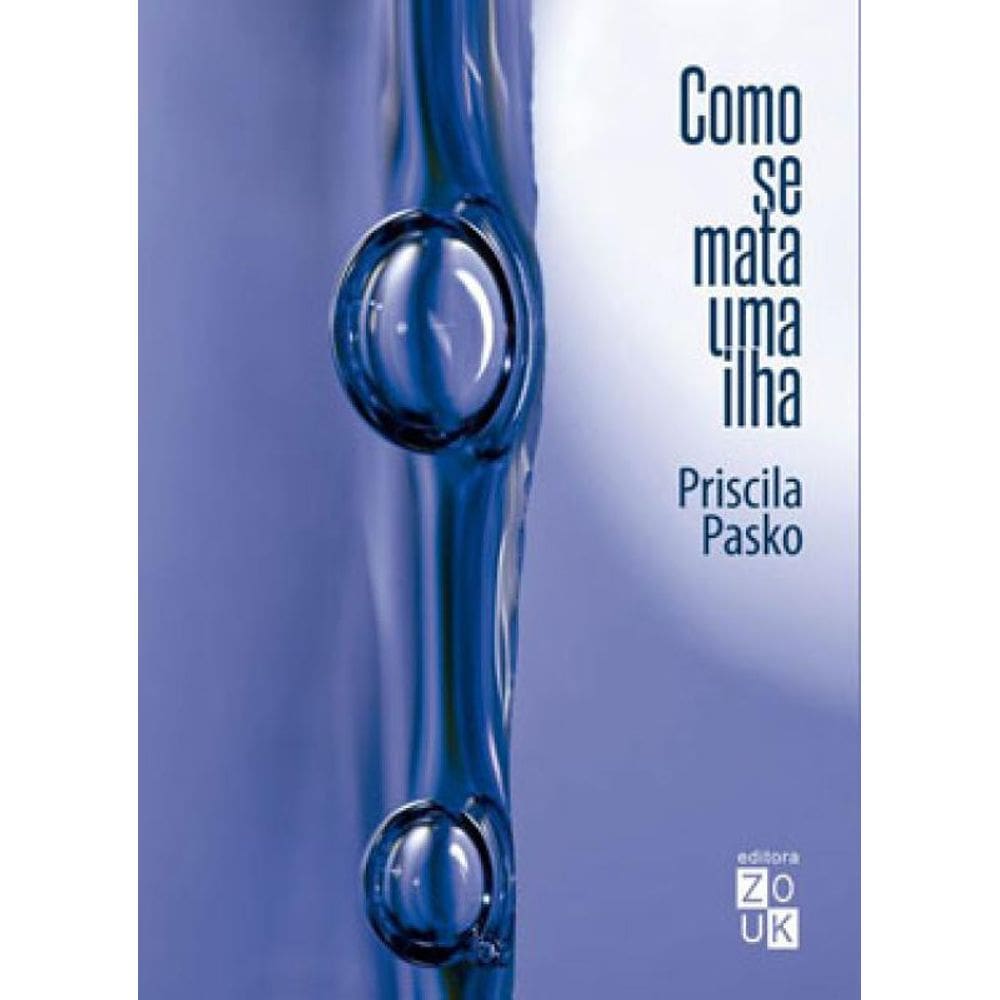 Como Se Mata Uma Ilha