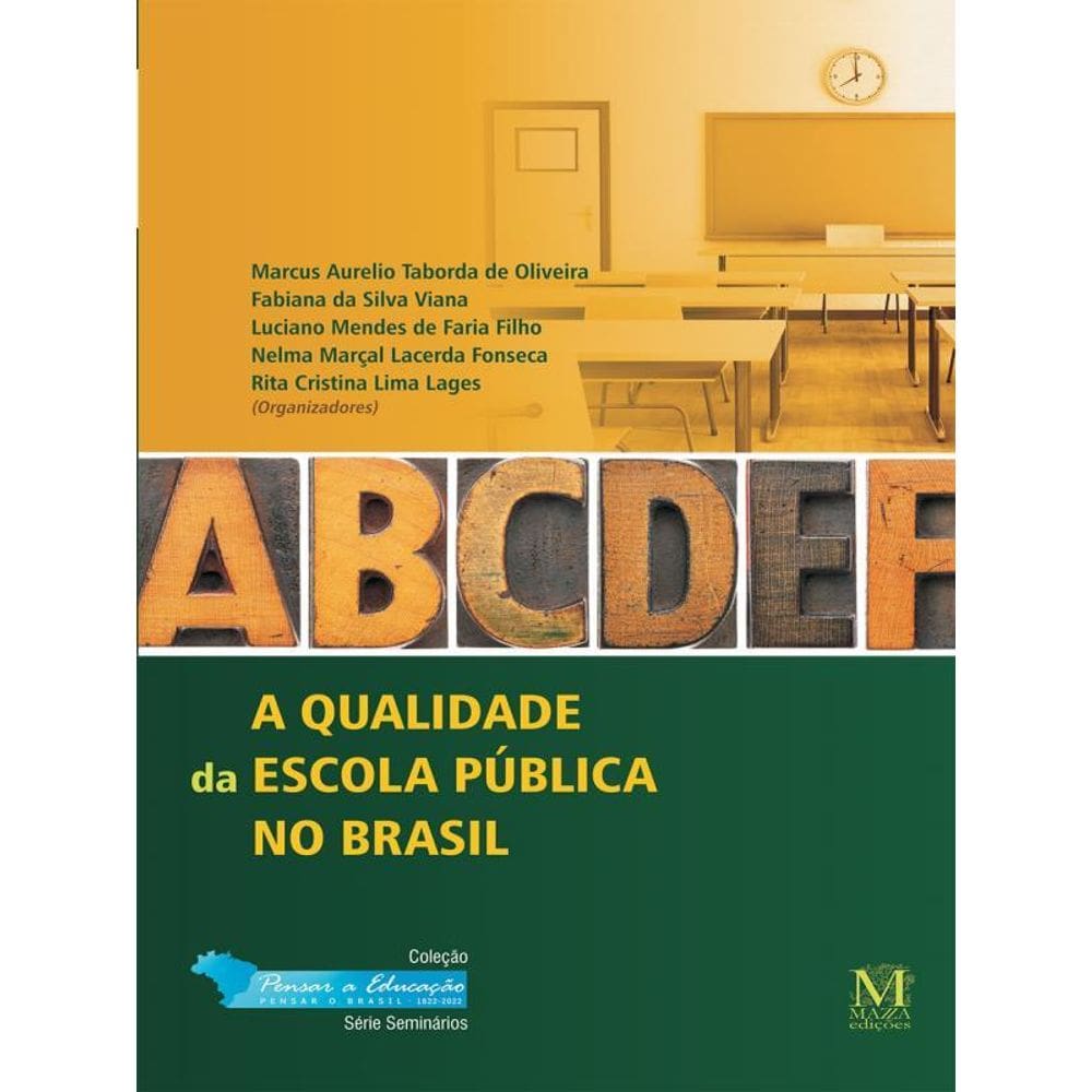 A Qualidade Da Escola Pública No Brasil