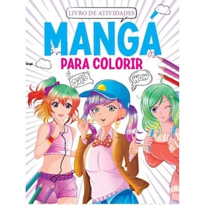 Mangá Para Colorir - Livro De Atividades