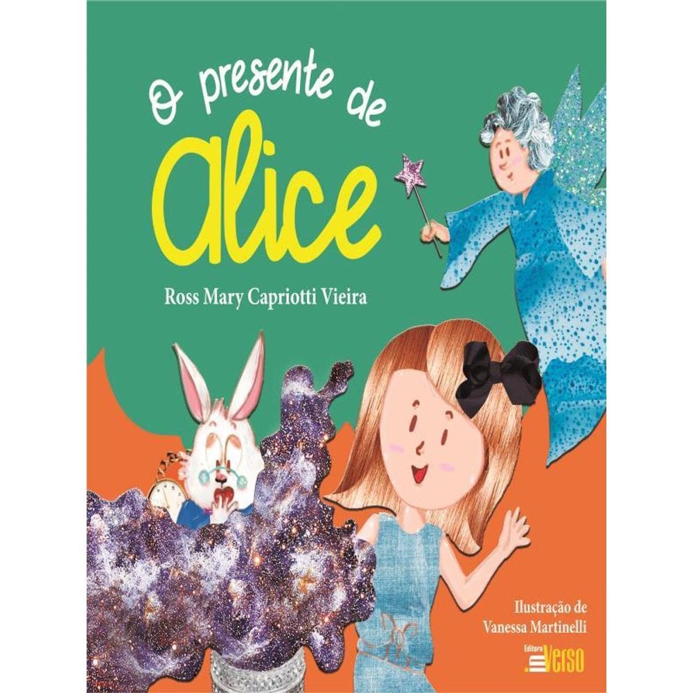 O Presente De Alice
