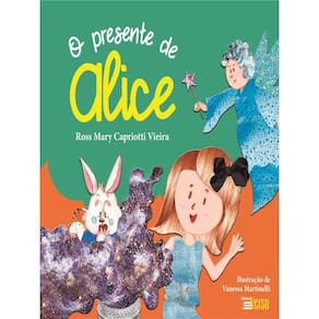 O Presente De Alice