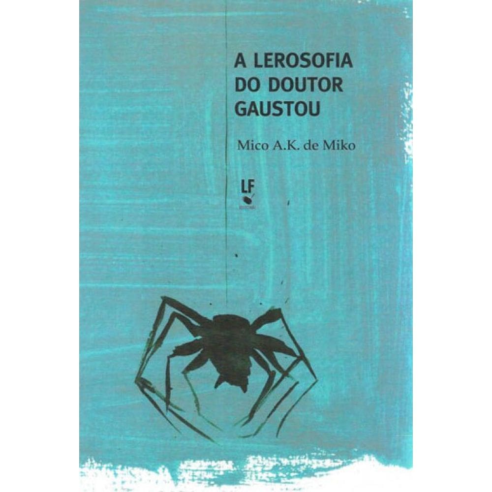 A Lerosofia Do Doutor Gaustou