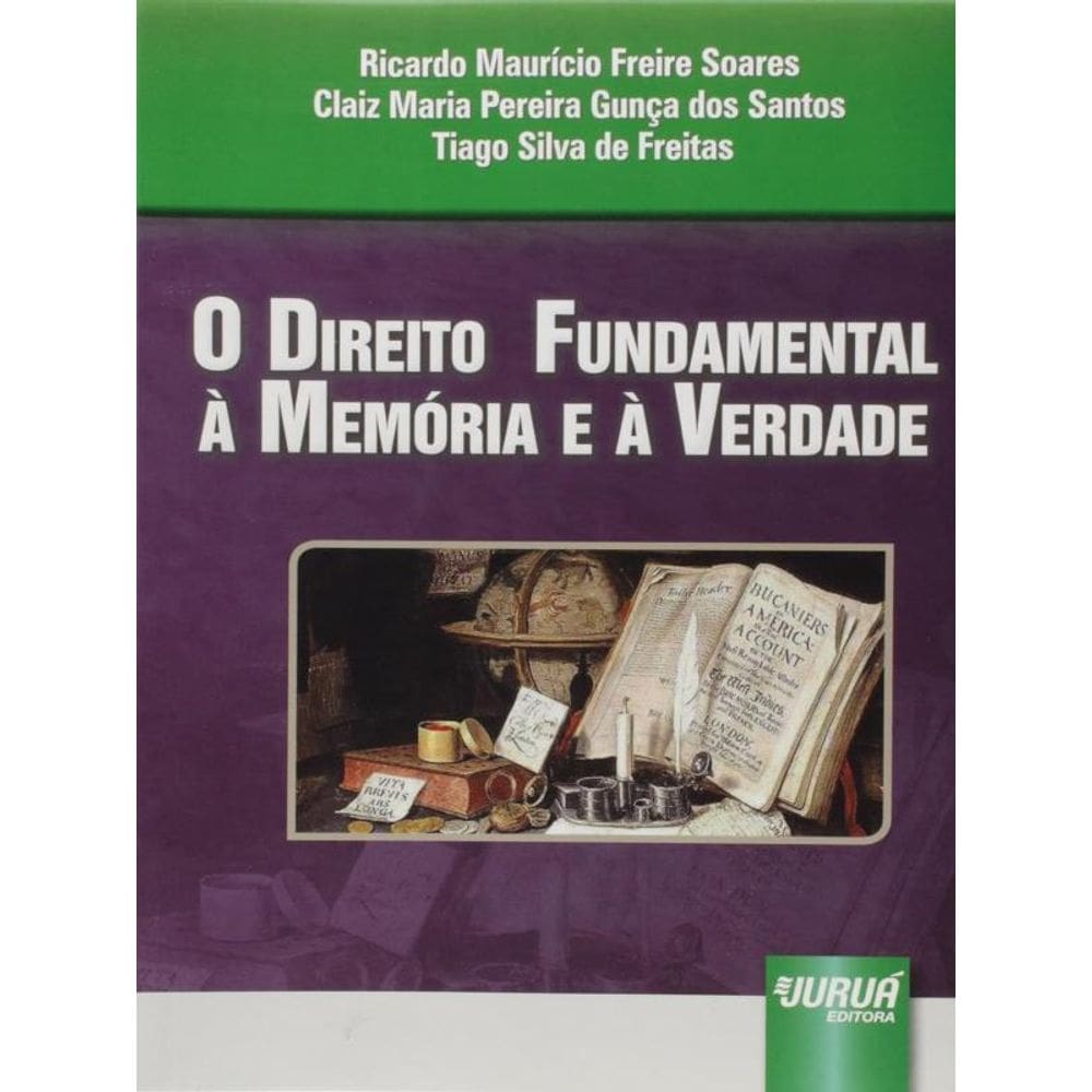 Direito Fundamental À Memória E À Verdade, O
