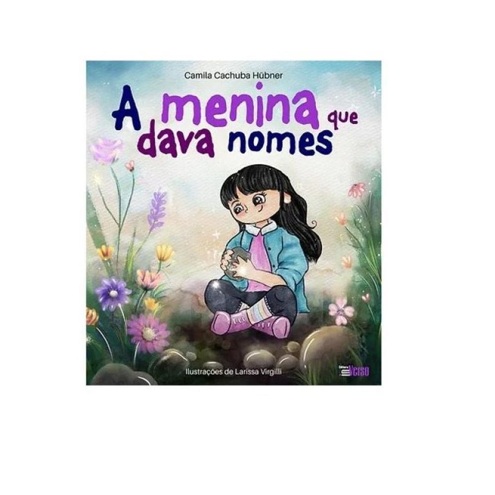 A Menina Que Dava Nomes