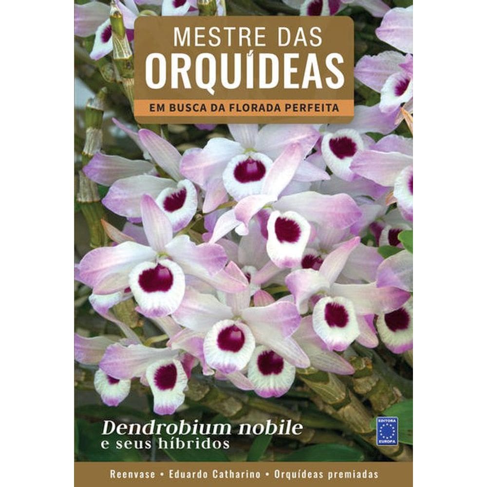 Mestre Das Orquídeas - Volume 3: Dendrobium Nobile
