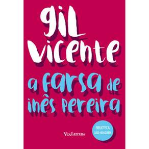 A Farsa De Inês Pereira - Gil Vicente