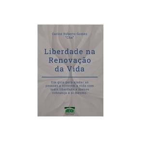 Liberdade Na Renovação Da Vida
