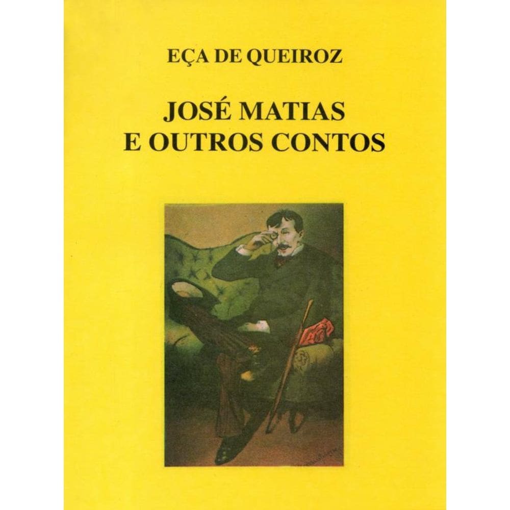 José Matias E Outros Contos