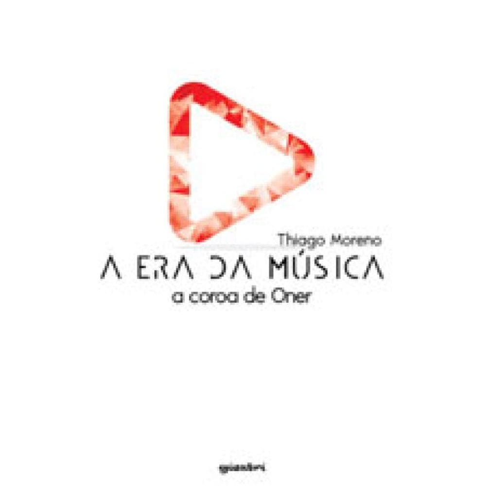 Era Da Musica, A - A Coroa De Oner