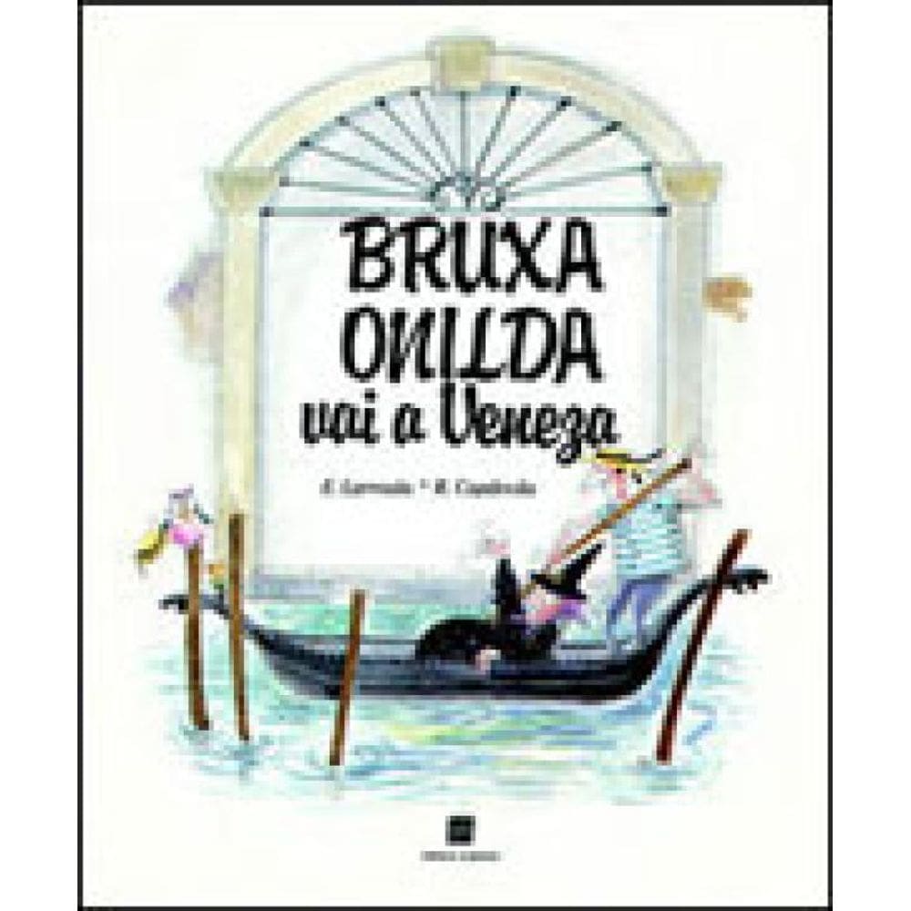 Bruxa Onilda Vai A Veneza