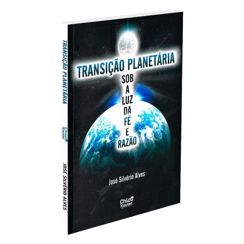 Transição Planetária Sob A Luz Da Fé E Razão