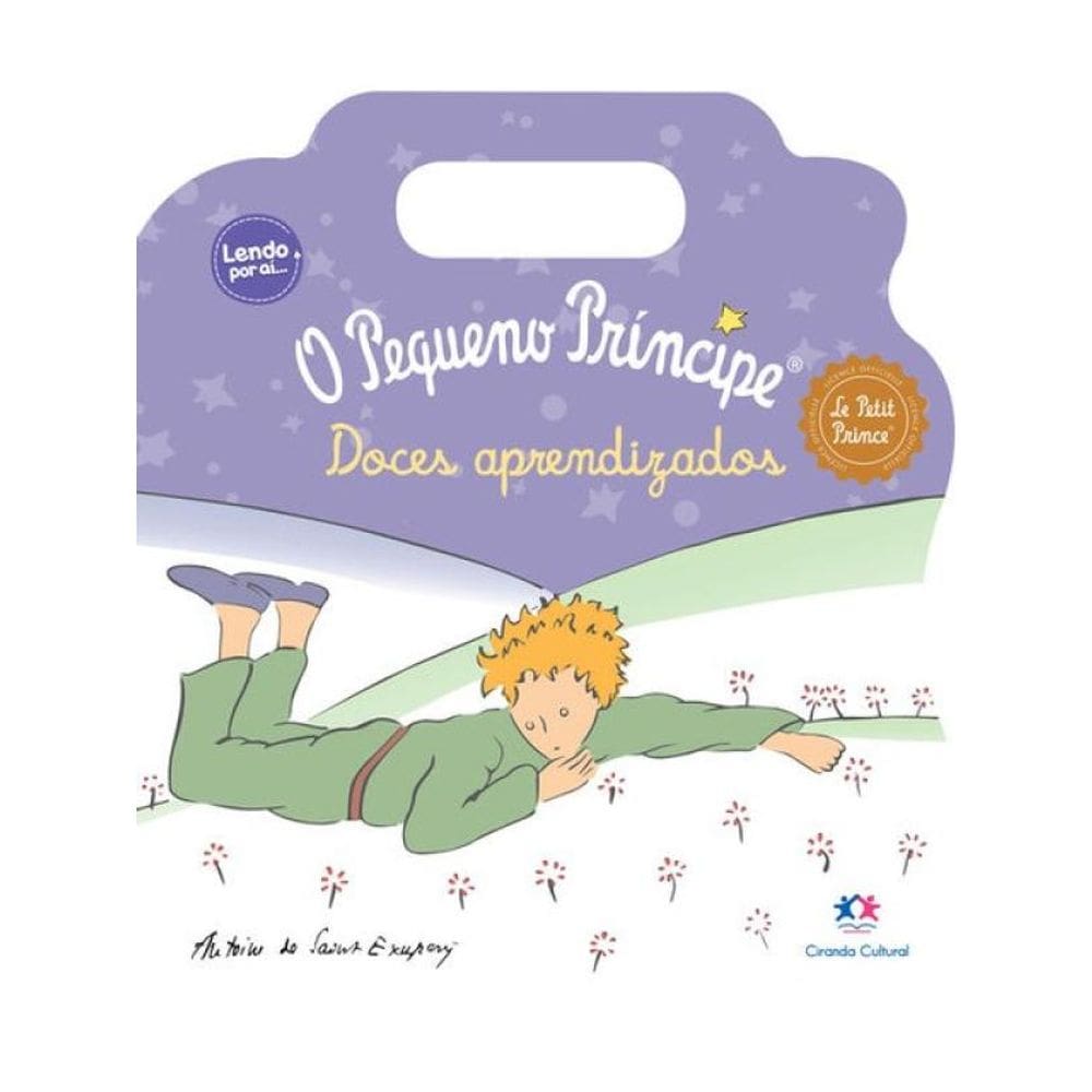 Pequeno Príncipe - Doces Aprendizados
