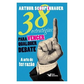 38 Estratégias Para Vencer Qualquer Debate
