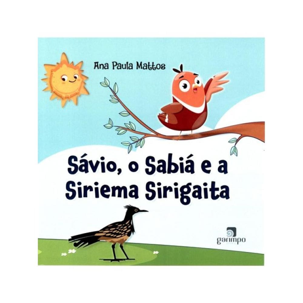 Sávio, O Sábia E A Siriema Sirigaita