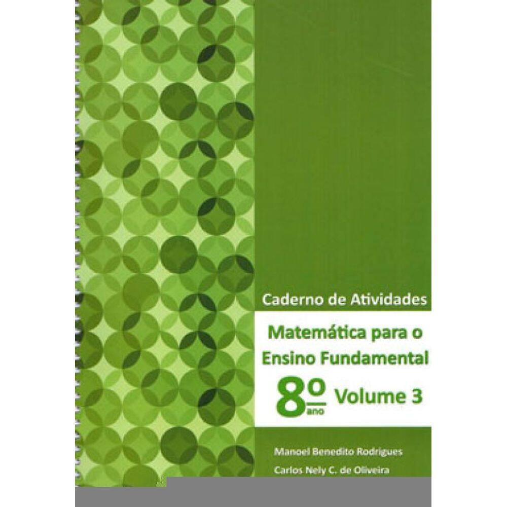 Matemática Para Ensino Fundamental - 8º Ano - Caderno De Atividades - Vol. 3