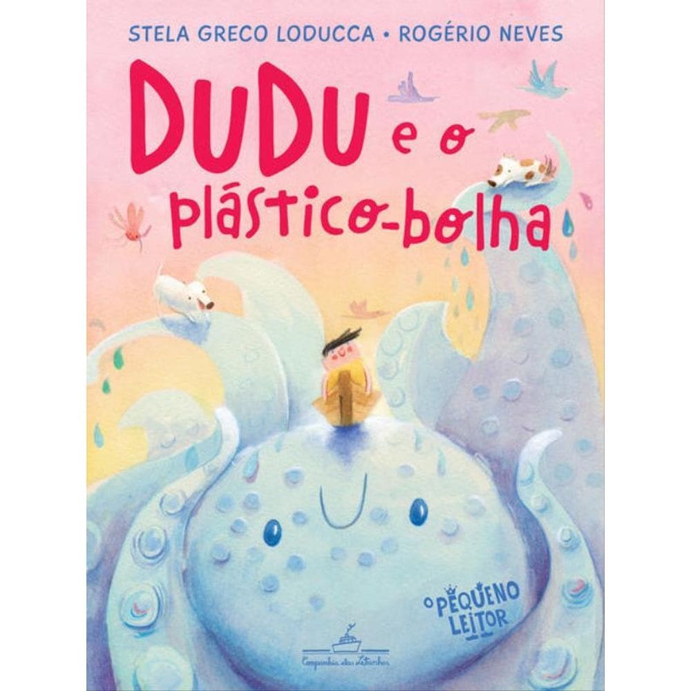 Dudu E O Plástico-Bolha (Nova Edição)
