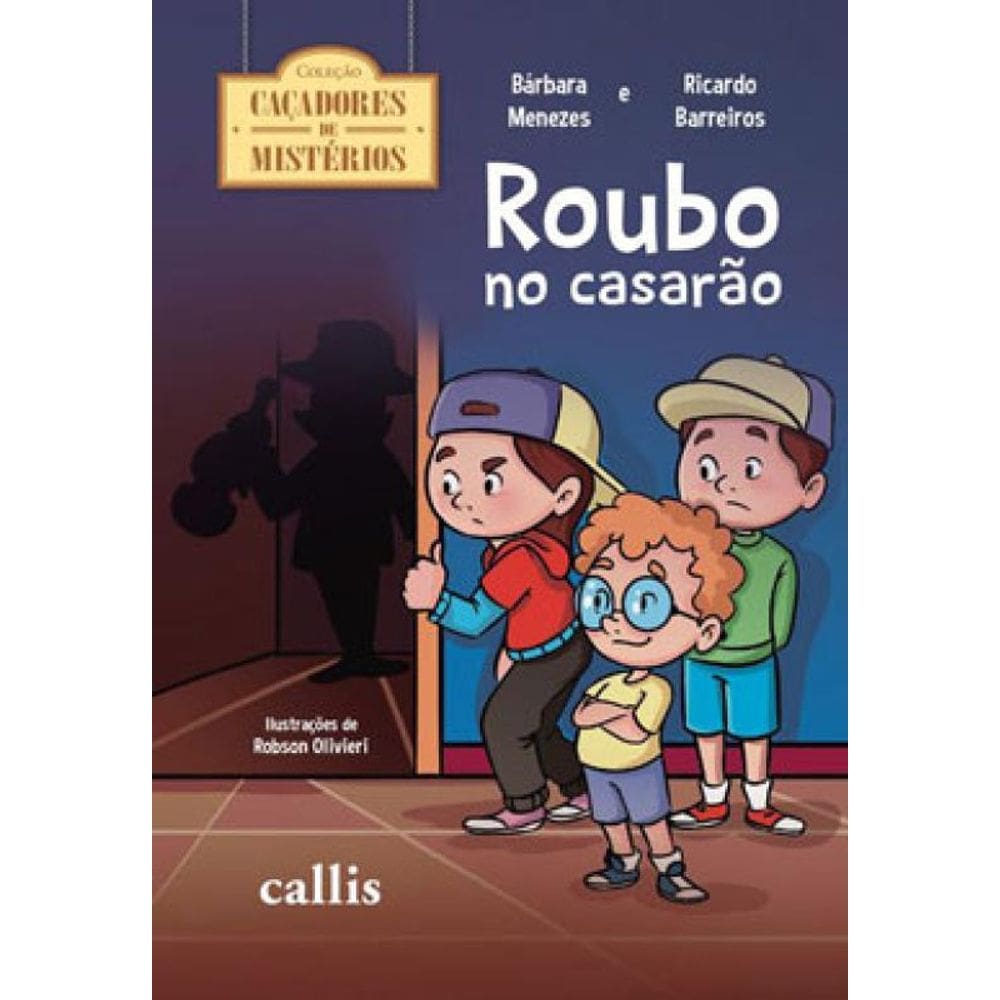 Roubo No Casarão - Vol. 1
