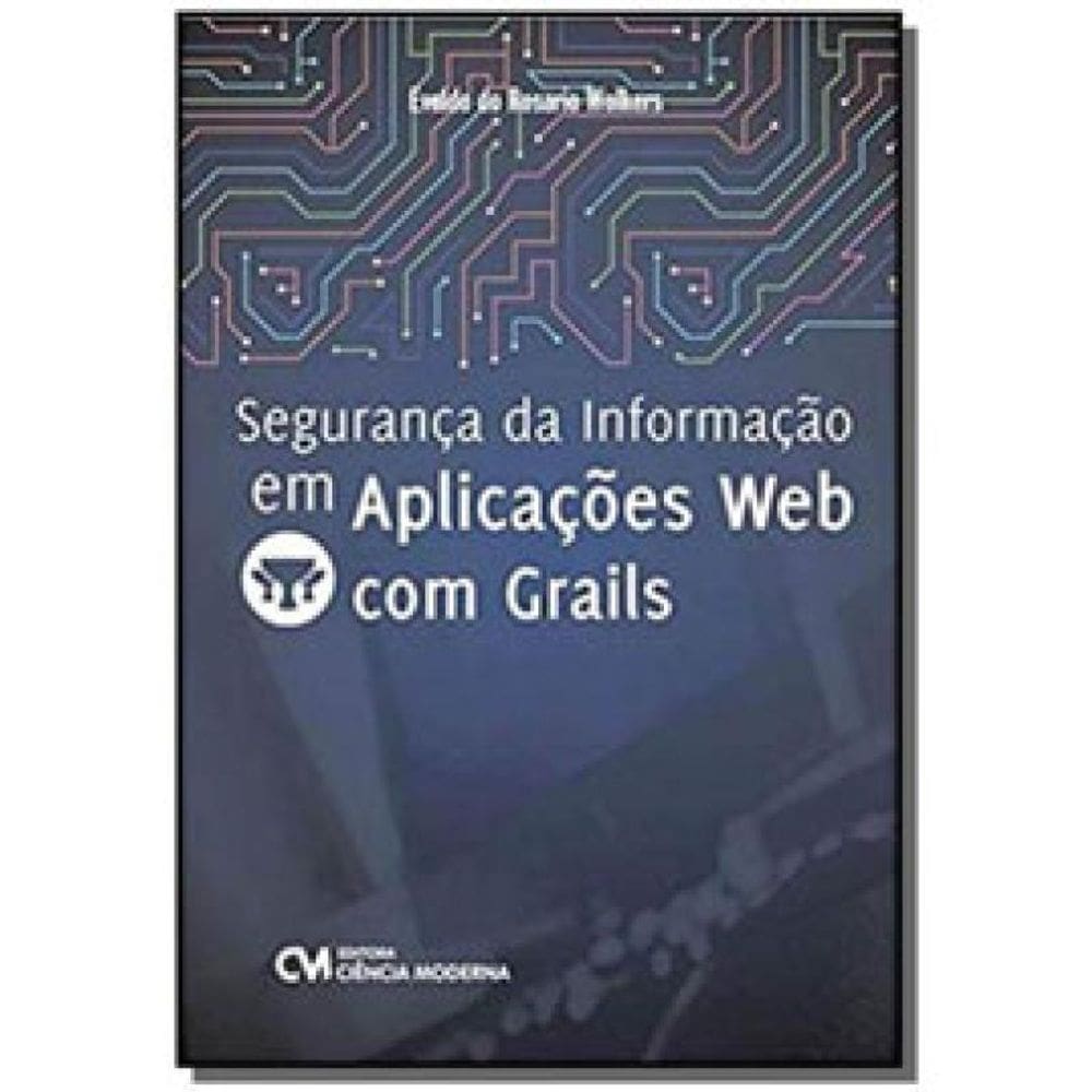 Segurança Da Informação Em Aplicações Web Com Grails