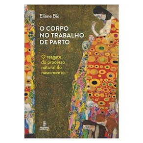 O Corpo No Trabalho De Parto
