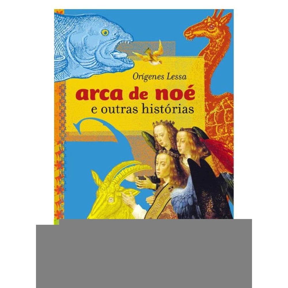 Arca De Noé E Outras Histórias