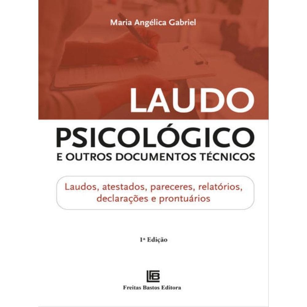 Laudo Psicológico E Outros Documentos Técnicos