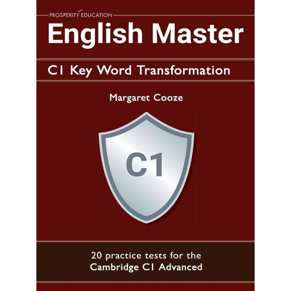 English Master - C1 Key Word Transformation