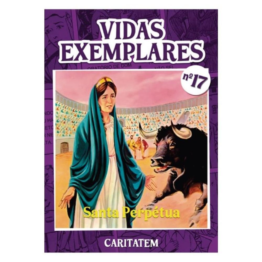 Vidas Exemplares - Santa Perpétua