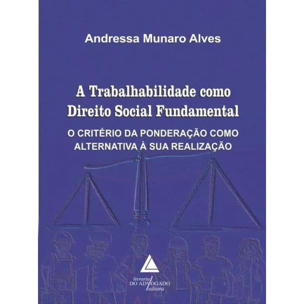 A Trabalhabilidade Como Direito Social Fundamental - 2023