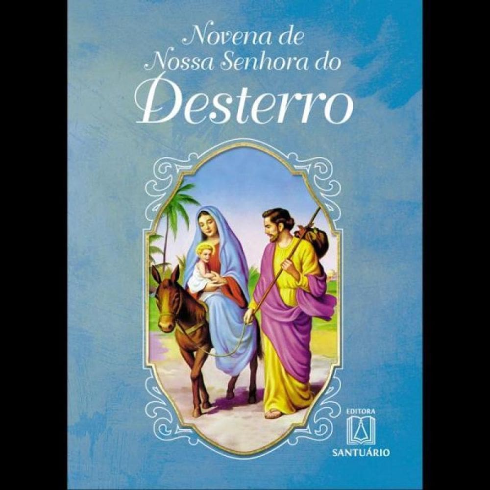 Novena De Nossa Senhora Do Desterro