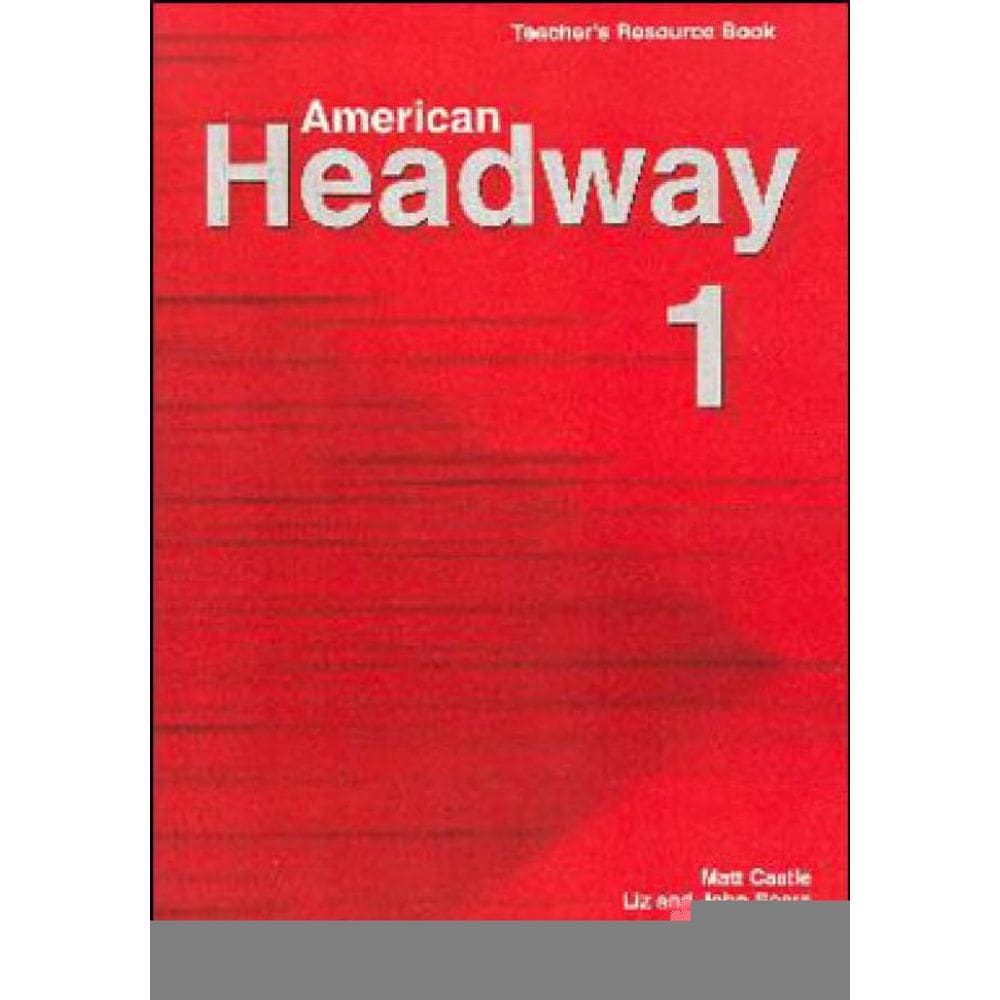 American Headway 1 - Teacher`S Resource Book
