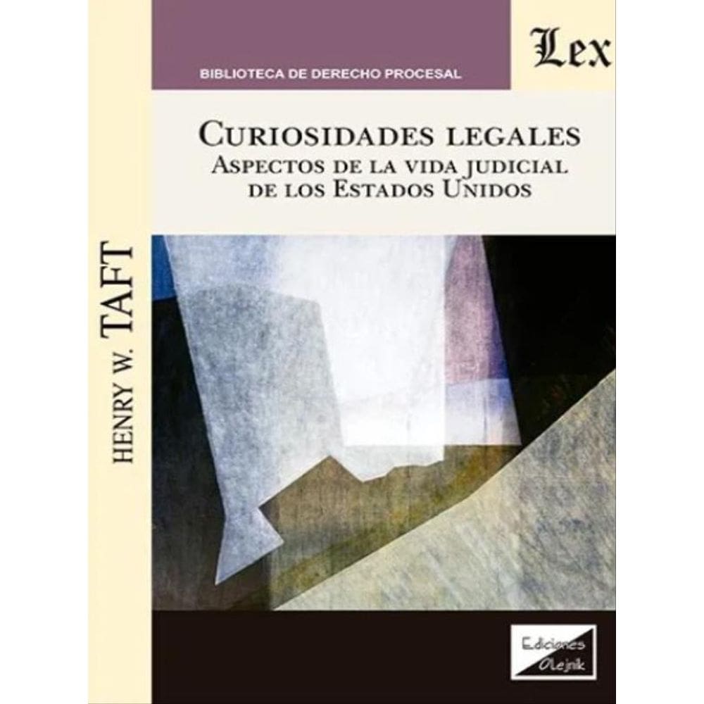 Curiosidades Legales. Aspectos De La Vida Judicial