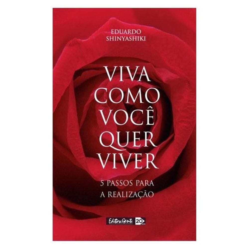 Viva Como Você Quer Viver