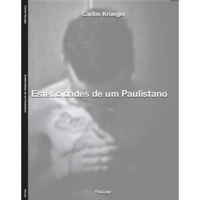 Esteticidades De Um Paulistano