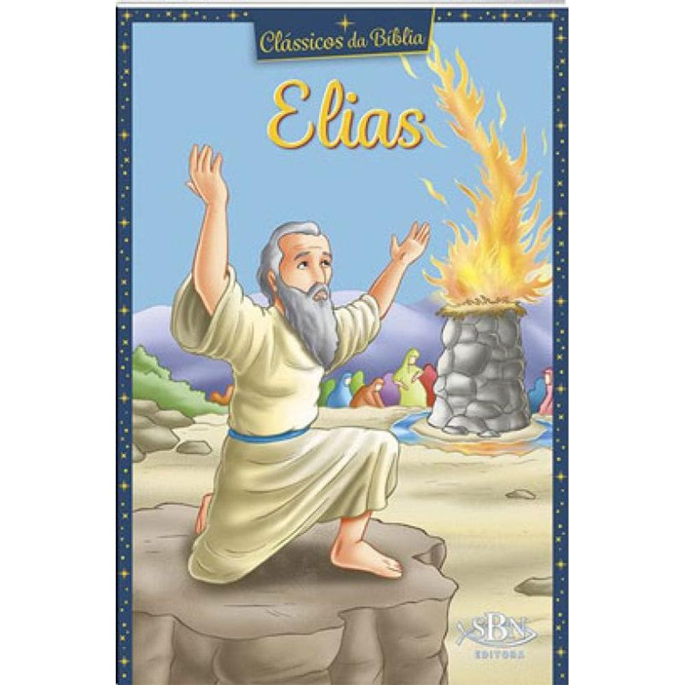 Clássicos Da Bíblia: Elias